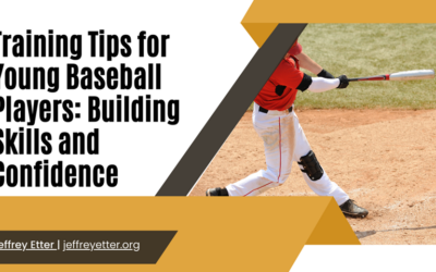 Training Tips for Young Baseball Players: Building Skills and Confidence